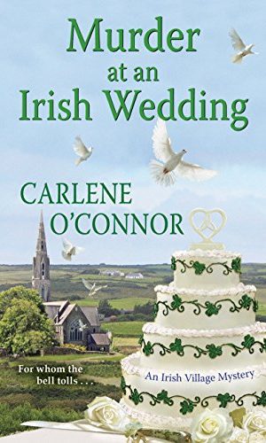 Murder at an Irish Wedding (An Irish Village Mystery Book 2)