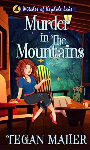 Murder in the Mountains: A Witches of Keyhole Lake Southern Mystery (Witches of Keyhole Lake Mysteries Book 14)