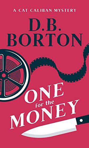 One for the Money (The Cat Caliban Mysteries Book 1)
