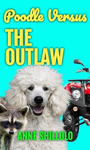 Poodle Versus The Outlaw (Cottage Country Cozy Mysteries Book 8)