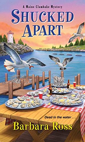 Shucked Apart (A Maine Clambake Mystery Book 9)