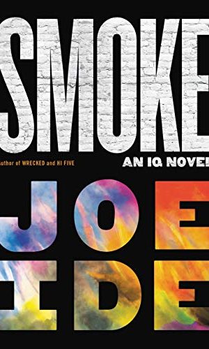 Smoke (An IQ Novel Book 5)