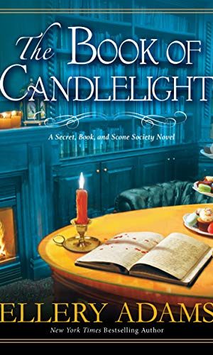 The Book of Candlelight (A Secret, Book, and Scone Society Novel 3)