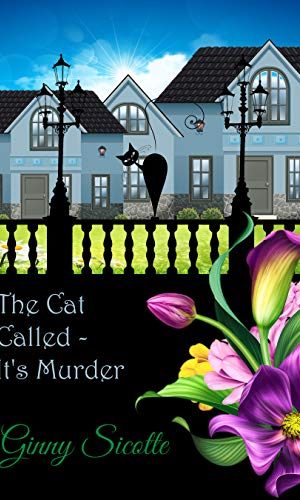 The Cat Called – It’s Murder!: Widowbrook’s Newest Unofficial Detectives