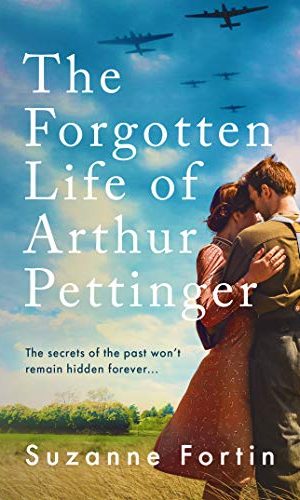 The Forgotten Life of Arthur Pettinger: absolutely heartbreaking World War 2 historical fiction