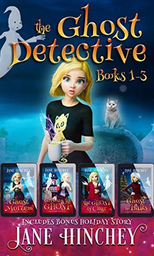 The Ghost Detective Books 1-3 Special Boxed Edition: Three Fun Cozy Mysteries With Bonus Holiday Story (The Ghost Detective Collection Book 1)