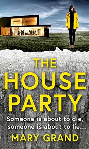 The House Party: A gripping heart-stopping psychological thriller for 2021