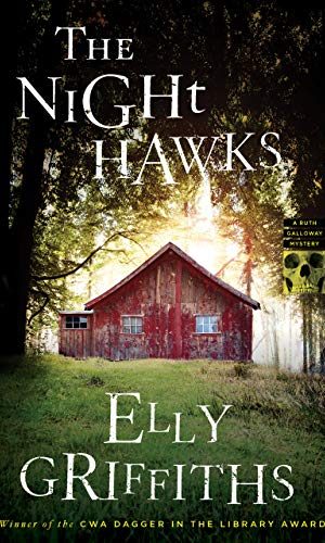 The Night Hawks (Ruth Galloway Mysteries Book 13)