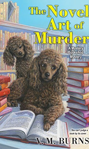 The Novel Art of Murder (Mystery Bookshop Book 3)