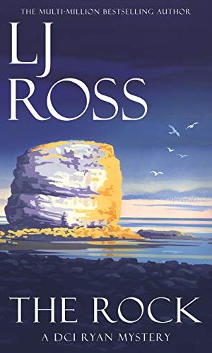 The Rock: A DCI Ryan Mystery (The DCI Ryan Mysteries Book 18)