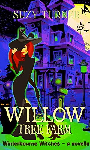 Willow Tree Farm: a Cozy Witch Mystery novella (The Winterbourne Witches)