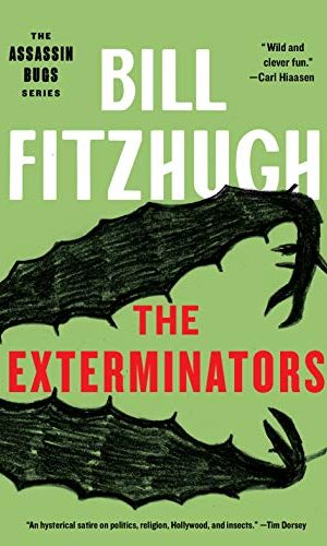 The Exterminators (Assassin Bugs Book 2)