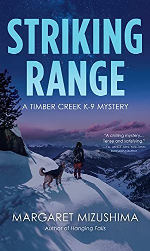 Striking Range: A Timber Creek K-9 Mystery