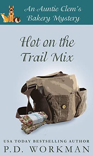 Hot on the Trail Mix (Auntie Clem’s Bakery Book 15)