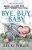 Bye, Buy Baby (The Sisters, Texas Mystery Series Book 11)