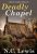 Deadly Chapel (A Doris Cudlow Mystery Book 1)