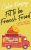 Fit to Be French Fried: A Felicia’s Food Truck One Hour Mystery (Felicia’s Food Truck One Hour Cozies Book 1)