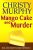Mango Cake and Murder: A Funny Quick Read Culinary Mystery (Mom and Christy’s Cozy Mysteries Book 1)