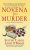 Novena for Murder: A Sister Mary Helen Mystery (Sister Mary Helen Mysteries Book 1)