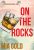 On the Rocks (A Ruby Steele Cozy Mystery?Book 1)