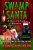Swamp Santa (A Miss Fortune Mystery Book 16)