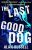 The Last Good Dog (A Gideon and Sirius Novel Book 6)