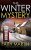 THE WINTER MYSTERY an absolutely gripping whodunit full of twists