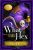 What the Hex (Lilith Blackward Cozy Witch Series Book 1)
